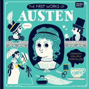 The First Works of Austen (Inspiration for Little Storytellers) by Adam Thompson, Erica Harrison, 9781067098599