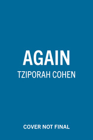 Again by Tziporah Cohen, 9781779461414