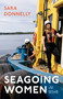 Seagoing Women (At Work) by Sara Donnelly, 9781998526833