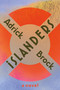Islanders (A Novel) by Adrick Brock, 9780889714922