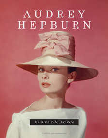 Audrey Hepburn - Fashion Icon by Alison James, 9781917259897