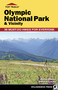 Top Trails: Olympic National Park & Vicinity (36 Must-Do Hikes for Everyone) by Douglas Lorain, Rebecca Ohlsen, 9781643591087