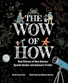 The Wow of How by Kira Vermond, Clayton Hanmer, 9781771476195