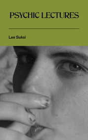 Psychic Lectures by Lee Suksi, 9781778431111