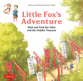 Little Fox's Adventure (Seek and Find Yokai and the Hidden Treasure) by Seiji Yoshida, 9784805321157