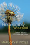 Honourably Wounded (Stress among Christian Workers) by Marjory F Foyle, 9781854245434