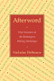 Afterword (Nine Summers at the Bennington Writing Workshops) by Nicholas Delbanco, 9781567928884