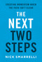 The Next Two Steps (Creating Momentum When the Path Isn't Clear) by Nick Smarrelli, 9798886455564