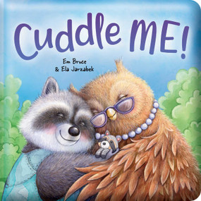Cuddle Me!: Padded Board Book by Em Bruce, 9780655245261
