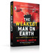 The Weakest Man on Earth (The Power to Persist When Things Get Heavy) by Mitchell Hooper, Alyssa Ages, 9781637636510