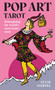 Pop Art Tarot (Reimagining the world's most iconic tarot) by Lucas Stoffel, 9781922468703