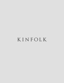 Kinfolk 63 (Spring 2027) by Kinfolk, 9781941815670