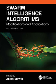 Swarm Intelligence Algorithms (Modifications and Applications) by Adam Slowik, 9781041366140