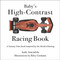 Baby's High-Contrast Racing Book (A Tummy Time Book Inspired by the World of Formula Racing) by Andy Amendola, Riley Girmann, 9798234096166