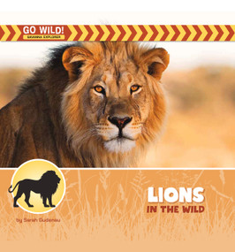 Lions in the Wild by Sarah Gudenau, 9781668987445