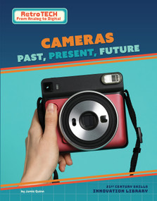 Cameras: Past, Present, Future by Jamie Quinn, 9781668987612