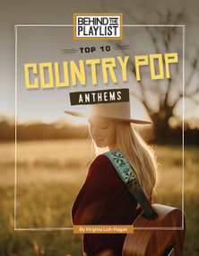 Top 10 Country Pop Anthems by Virginia Loh-Hagan, 9781668987711