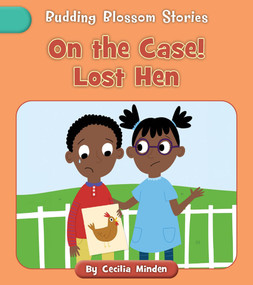 On the Case! Lost Hen by Cecilia Minden, Becky Down, 9781668986950