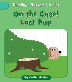 On the Case! Lost Pup by Cecilia Minden, Becky Down, 9781668986974