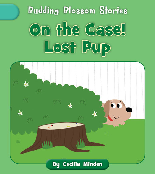 On the Case! Lost Pup by Cecilia Minden, Becky Down, 9781668986974