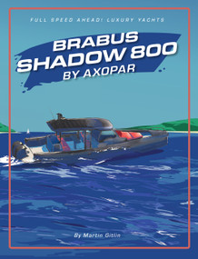 BRABUS Shadow 800 by Axopar by Martin Gitlin, 9781668987933