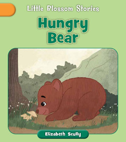 Hungry Bear by Elizabeth Scully, Debby Rahmalia, 9781668987018