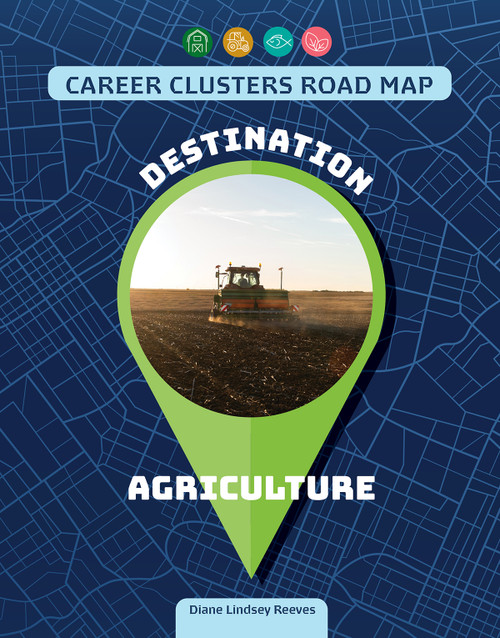 Destination Agriculture by Diane Lindsey Reeves, 9781668988695