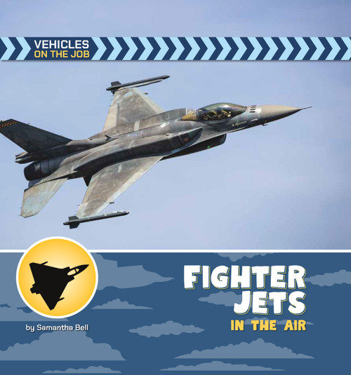 Fighter Jets in the Air by Samantha Bell, 9781668988381