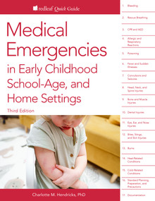 Medical Emergencies in Early Childhood, School-Age, and Home Settings by Charlotte M. Hendricks, 9781605549149