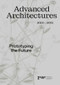 Advanced Architecture 2001-2051 (Prototyping the Future) by Vicente Guallart, 9781638402237