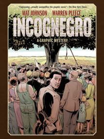 Incognegro: A Graphic Mystery (New Edition) by Mat Johnson, Warren Pleece, 9781506705644