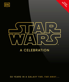Star Wars A Celebration by Pablo Hidalgo, Anthony Breznican, 9798217315925