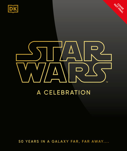 Star Wars A Celebration by Pablo Hidalgo, Anthony Breznican, 9798217315925
