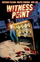 Witness Point by Nathan Fillion, Heath Corson, Soo Lee, 9781506756110