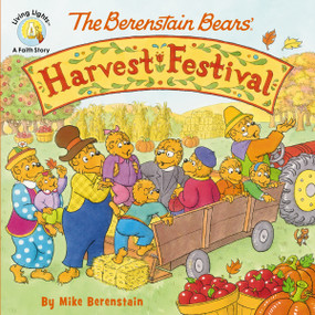 The Berenstain Bears' Harvest Festival by Mike Berenstain, 9780310748656