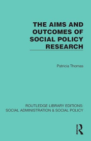 The Aims and Outcomes of Social Policy Research by Patricia Thomas, 9781041066859