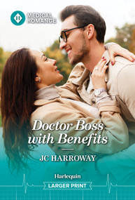 Doctor Boss with Benefits by JC Harroway, 9781335993724