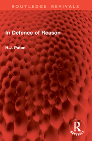 In Defence of Reason by H.J. Paton, 9781041074090