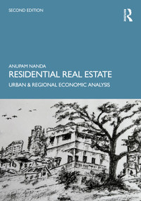 Residential Real Estate (Urban and Regional Economic Analysis) by Anupam Nanda, 9781032760339