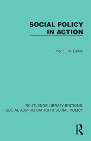 Social Policy in Action by Joan L. M. Eyden, 9781041070047