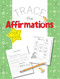 Trace The Affirmations (Positive Declarations for Kids) by C Harris, 9781733152488