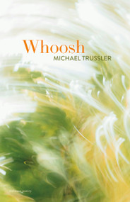 Whoosh by Michael Trussler, 9781773104683