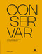Conservar (Spanish Edition) by Robert Ruiz Moreno, 9791387934163