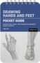 Drawing Hands and Feet: Pocket Guide (Perspective, Shape, and Shading for Drawing Human Anatomy) by Yuki Toy, 9798888145906