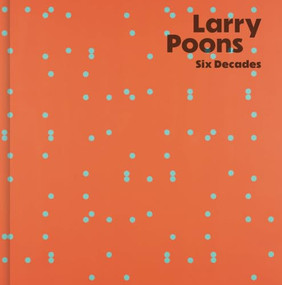 Larry Poons (Six Decades) by Katherine O'Hara, Karen Wilkin, 9780789215581