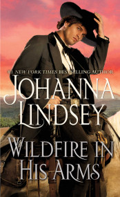 Wildfire In His Arms by Johanna Lindsey, 9781668280072