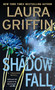 Shadow Fall by Laura Griffin, 9781668280218