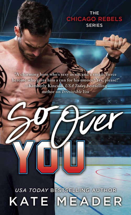 So Over You by Kate Meader, 9781668280263