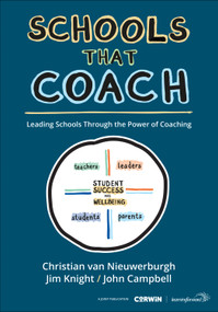 Schools That Coach (Leading Schools Through the Power of Coaching) by Christian van Nieuwerburgh, Jim Knight, John Campbell, 9798348856908