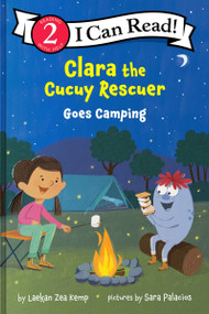 Clara the Cucuy Rescuer Goes Camping by Laekan Zea Kemp, Sara Palacios, 9780063371033